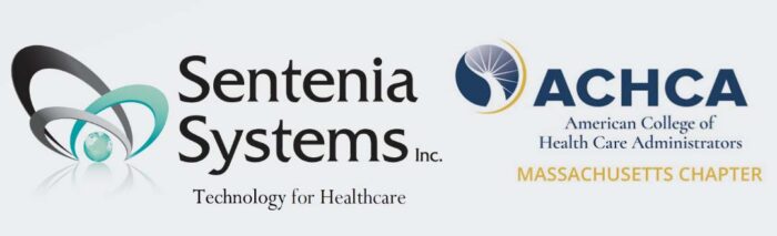 Sentenia Systems Joins The Massachusetts Chapter of the American College of Healthcare Administrators